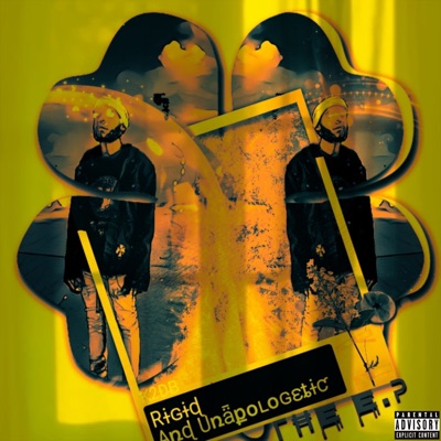 Rigid and Unapologetic - EP