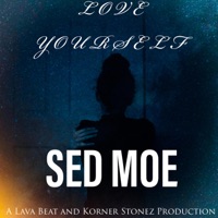 Love Yourself (feat. Sed Moe & Tha IronMantis) - Single - Justin Jpaul Miller