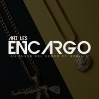 Ahí Les Encargo (En Vivo) - Single - Los Ahijados Del Señor & Grupo Doble C