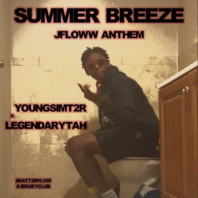 SUMMER BREEZE (feat. LEGENDARY TAH) - Single