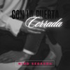 Con La Puerta Cerrada - Single