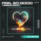 Feel so Good (Creeds Remix) artwork