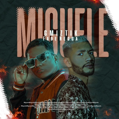 Miguele (feat. Gmiztik) - Single
