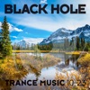 Black Hole Trance Music 10 - 23