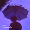 Lost Umbrella - Single