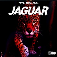 Jaguar - Single - ToFFs, Detha & MC Mura