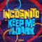 Keep Me In The Dark (feat. Natalie Duncan) [Single Edit] artwork
