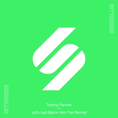 Let's Just  (Baron Von Trax Remix) - Single