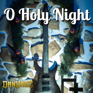 O Holy Night (feat. Victor the Guitar Nerd) [Metal Version]