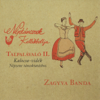 Talpalávaló II. (Kalocsa vidék Népzene táncoktatáshoz) - Zagyva Banda