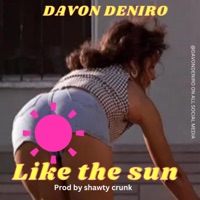 Like the Sun - Single - Davon Deniro