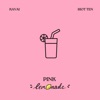 Pink Lemonade (feat. Riot Ten) - Single