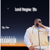 Lord forgive me (prayer) - Single - Big Stun