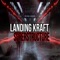 Superstructure (feat. DJ LUX) - Landing Kraft lyrics