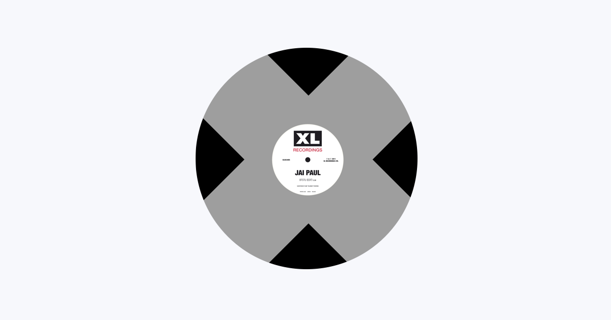 JAI PAUL　BTSTU remastered　XL Recordings Jai Paul - BTSTU (Demo). XL Recordings.