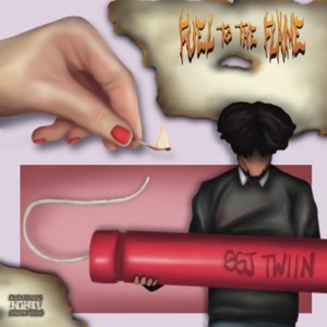 Fuel to the Flame - Single