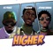 Higher (feat. Joshua Baraka) [Remix] artwork
