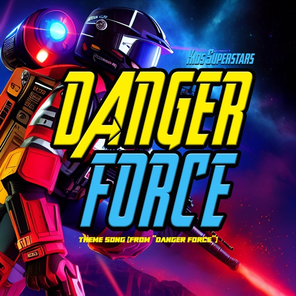 Danger Force Theme Song (From "Danger Force")