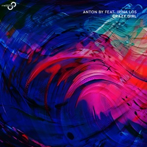 Crazy Girl (feat. Irina Los) - Single