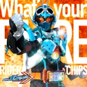 What's your FIRE (『仮面ライダーガッチャード』挿入歌) artwork