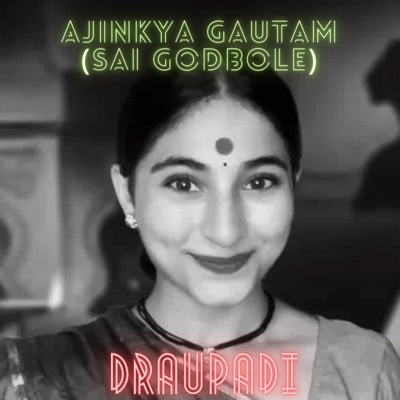 Draupadi (feat. Sai Godbole) - Single