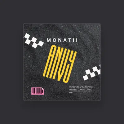 Listen to Monatii, watch music videos, read bio, see tour dates & more!