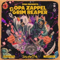 Opa Zappel & Der Grimreaper (feat. Thomas Hase & djaensen) - Single - TPDB & Exyth