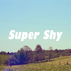 Super Shy