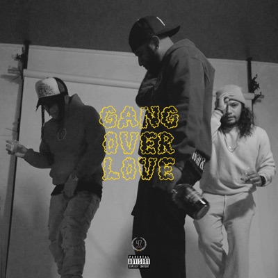 Gang Over Love (feat. JavyDade & Bleeze) - Single