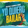 Yo Quiero Bailar - Single