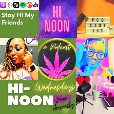 Krissy Cakes - Hi Noon Ep.2 (feat. Hunny Goddess)
