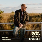 HUGEL at EDC Las Vegas 2023: Stereo Bloom Stage (DJ Mix) artwork