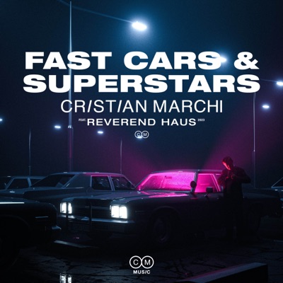 Fast Cars & Superstar - Cristian Marchi