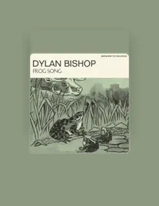 Escucha a Dylan Bishop, mira vídeos musicales, lee la biografía, consulta fechas de giras y mucho más.