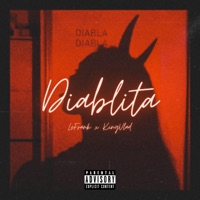diablita (feat. king vlad) - Single - LeFrank