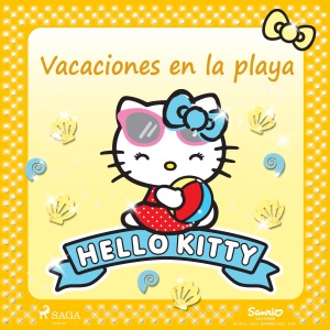 Hello Kitty - Vacaciones en la playa (Unabridged)