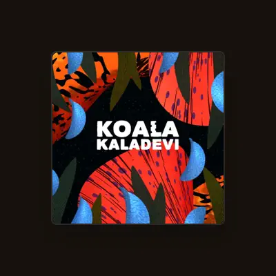 Listen to Koala Kaladevi, watch music videos, read bio, see tour dates & more!