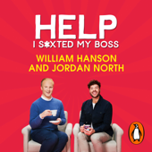 Help I S*xted My Boss - William Hanson &amp; Jordan North Cover Art
