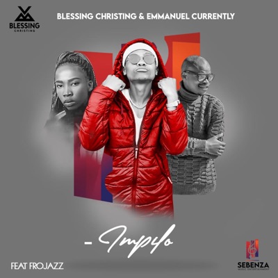 Impilo (feat. Emmanuel Currently & FroJazz) - Single