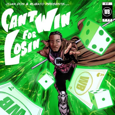 Cant Win For Losin' - EP