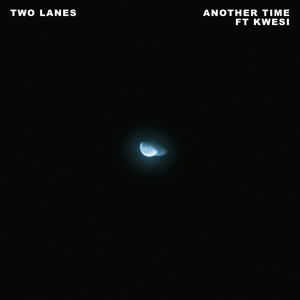 Another Time (feat. Kwesi)