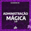 Administração Magica 2.0 - Single