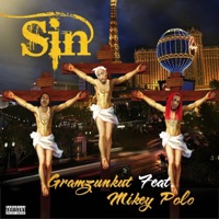 SIN (feat. Mikey Polo) - Single - Gramzunkut