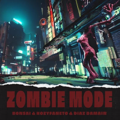 Zombie Mode (feat. Diaz DaMain) - Single