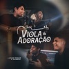 Viola e Adoração - EP