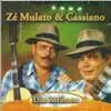 ZE MULATO E CASSIANO