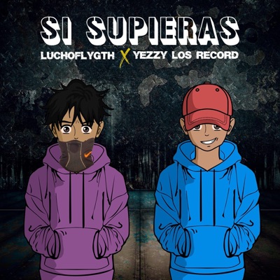 si supieras (feat. yezzy los record) - Single