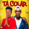 Tá Colar Com 1 Pé (feat. DJ TCalifa & Mauro Dix Deejay) - Single