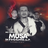 Musa da Passarela - Single - DJ Dn 22, DJ CH PROD & Mc theuuz