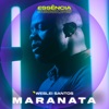 Maranata (Essência Sessions) - Single